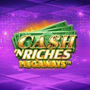 Cash N Riches Megaways (1) (2) (1)